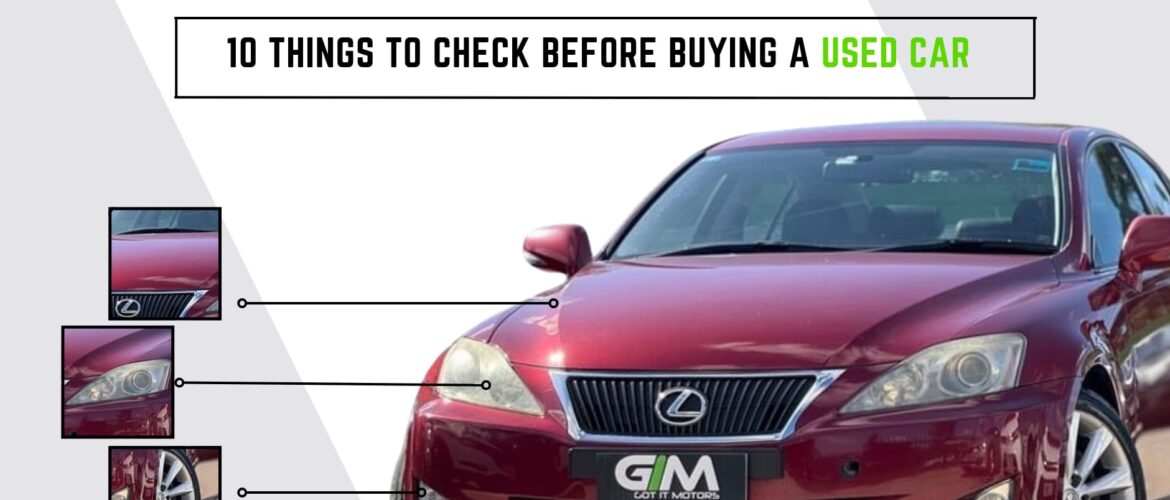 10 Things to Check Before Buying a Used Car